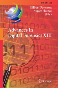 Cover image: Advances in Digital Forensics XIII 9783319672076