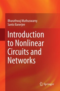 Omslagafbeelding: Introduction to Nonlinear Circuits and Networks 9783319673240