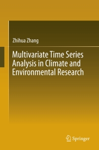 Cover image: Multivariate Time Series Analysis in Climate and Environmental Research 9783319673394