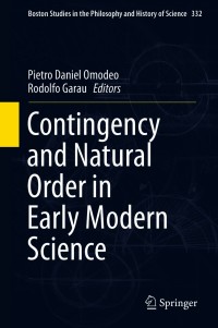 Immagine di copertina: Contingency and Natural Order in Early Modern Science 9783319673769