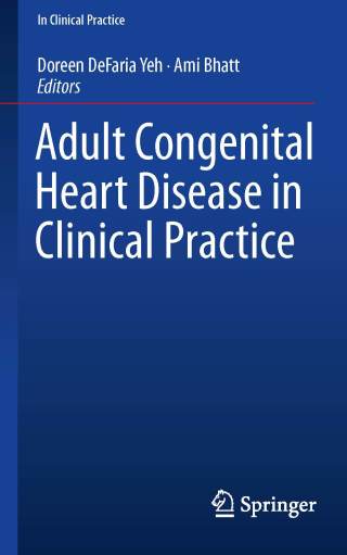 Cover image: Adult Congenital Heart Disease in Clinical Practice 9783319674186