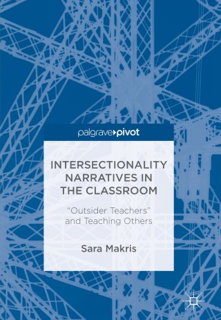 表紙画像: Intersectionality Narratives in the Classroom 9783319674469