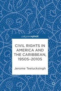 Cover image: Civil Rights in America and the Caribbean, 1950s–2010s 9783319674551