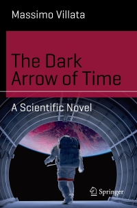 Imagen de portada: The Dark Arrow of Time 9783319674858