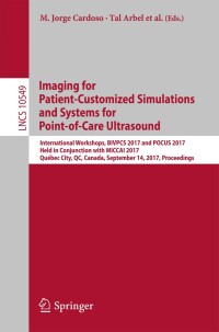 Cover image: Imaging for Patient-Customized Simulations and Systems for Point-of-Care Ultrasound 9783319675510
