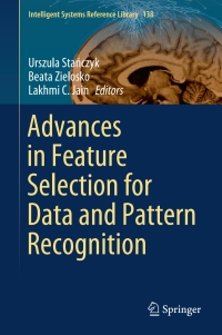 Cover image: Advances in Feature Selection for Data and Pattern Recognition 9783319675879