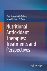 Cover image: Nutritional Antioxidant Therapies: Treatments and Perspectives 9783319676234