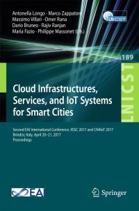 Imagen de portada: Cloud Infrastructures, Services, and IoT Systems for Smart Cities 9783319676357
