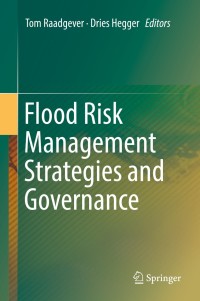 Cover image: Flood Risk Management Strategies and Governance 9783319676982
