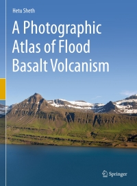 Cover image: A Photographic Atlas of Flood Basalt Volcanism 9783319677040