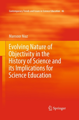Cover image: Evolving Nature of Objectivity in the History of Science and its Implications for Science Education 9783319677255