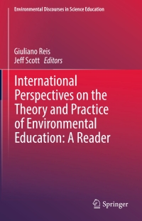 Titelbild: International Perspectives on the Theory and Practice of Environmental Education: A Reader 9783319677316