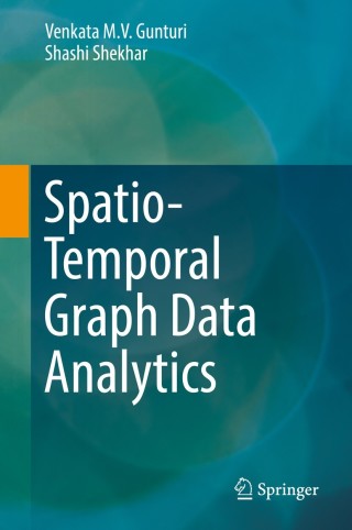 Cover image: Spatio-Temporal Graph Data Analytics 9783319677705