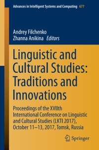 صورة الغلاف: Linguistic and Cultural Studies: Traditions and Innovations 9783319678429