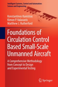 Cover image: Foundations of Circulation Control Based Small-Scale Unmanned Aircraft 9783319678511