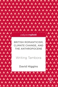 Cover image: British Romanticism, Climate Change, and the Anthropocene 9783319678931