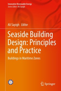 表紙画像: Seaside Building Design: Principles and Practice 9783319679488