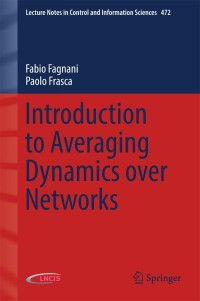 Cover image: Introduction to Averaging Dynamics over Networks 9783319680217