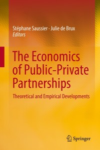 Cover image: The Economics of Public-Private Partnerships 9783319680491