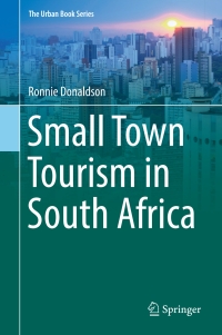 صورة الغلاف: Small Town Tourism in South Africa 9783319680873