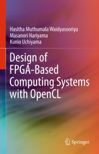 Imagen de portada: Design of FPGA-Based Computing Systems with OpenCL 9783319681603