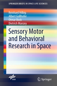 Cover image: Sensory Motor and Behavioral Research in Space 9783319682006