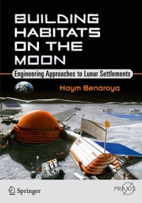Titelbild: Building Habitats on the Moon 9783319682426