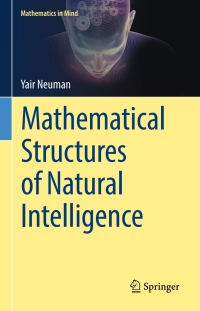 Cover image: Mathematical Structures of Natural Intelligence 9783319682457