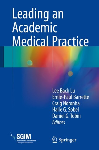 Cover image: Leading an Academic Medical Practice 9783319682662