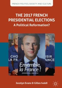 Cover image: The 2017 French Presidential Elections 9783319683263