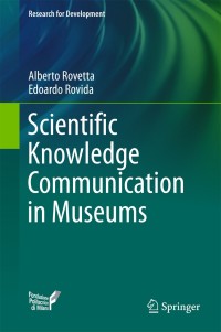 Cover image: Scientific Knowledge Communication in Museums 9783319683294