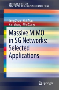 Imagen de portada: Massive MIMO in 5G Networks: Selected Applications 9783319684086