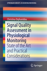 Cover image: Signal Quality Assessment in Physiological Monitoring 9783319684147