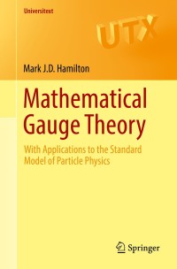 Imagen de portada: Mathematical Gauge Theory 9783319684383