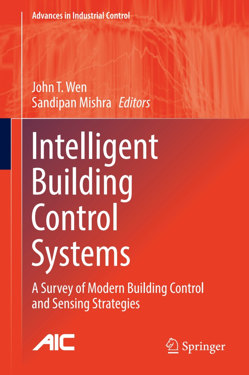 Intelligent Building Control Systems A Survey of Modern Building Control and Sensing Strategies
