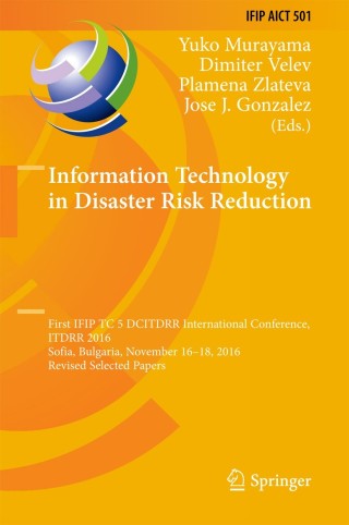Cover image: Information Technology in Disaster Risk Reduction 9783319684857