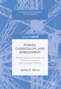 Cover image: Power, Curriculum, and Embodiment 9783319685229