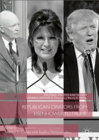 Cover image: Republican Orators from Eisenhower to Trump 9783319685441