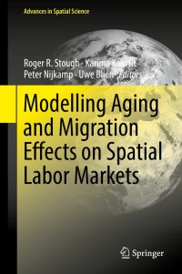 Cover image: Modelling Aging and Migration Effects on Spatial Labor Markets 9783319685625