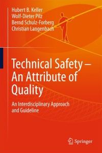 Cover image: Technical Safety – An Attribute of Quality 9783319686240