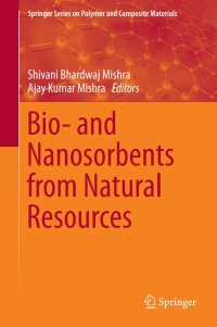 Omslagafbeelding: Bio- and Nanosorbents from Natural Resources 9783319687070