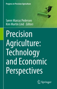 Titelbild: Precision Agriculture: Technology and Economic Perspectives 9783319687131