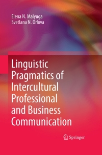 Cover image: Linguistic Pragmatics of Intercultural Professional and Business Communication 9783319687438