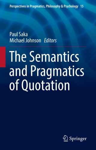 Imagen de portada: The Semantics and Pragmatics of Quotation 9783319687469