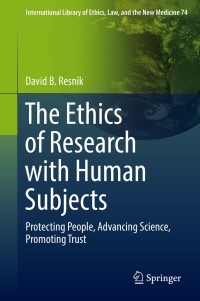 Cover image: The Ethics of Research with Human Subjects 9783319687551