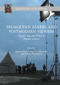 Imagen de portada: Premodern Rulers and Postmodern Viewers 9783319687704