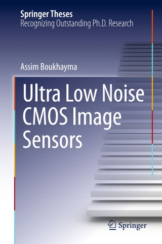 表紙画像: Ultra Low Noise CMOS Image Sensors 9783319687735