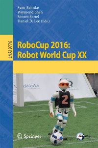 Cover image: RoboCup 2016: Robot World Cup XX 9783319687919