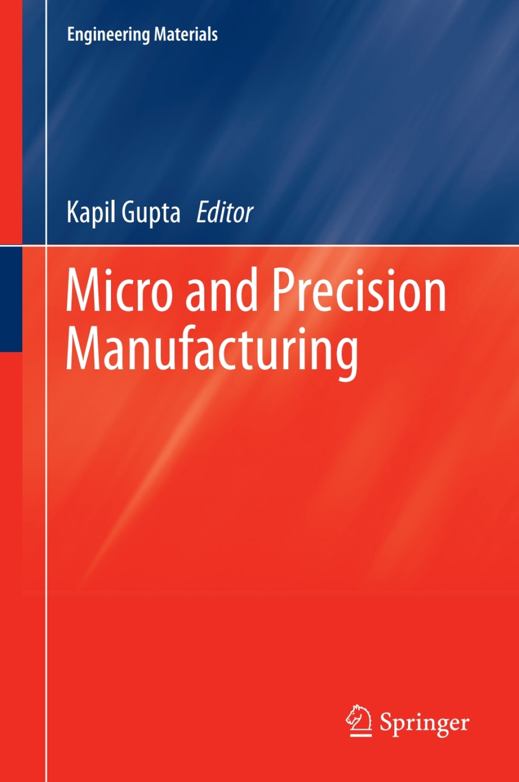 Micro and Precision Manufacturing