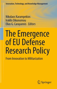 表紙画像: The Emergence of EU Defense Research Policy 9783319688060